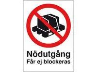 Skylt NödutgÄng fÄr ej blockeras A4 Alu - Primmeshiper